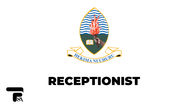 Receptionist II Vacancy Open at UDSM